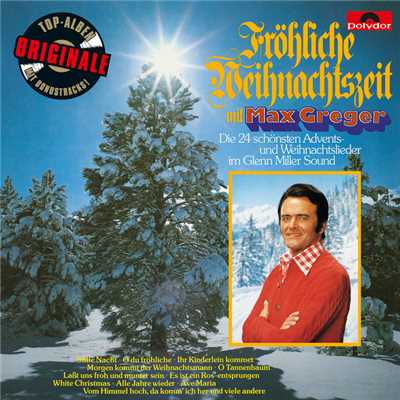 アルバム/Frohliche Weihnachtszeit (Originale)/Max Greger