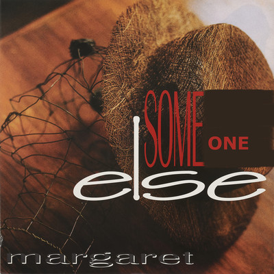 シングル/SOMEONE ELSE (Bonus)/MARGARET