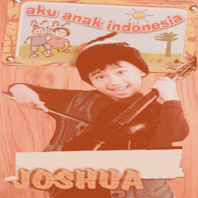 アルバム/Aku Anak Indonesia/Joshua
