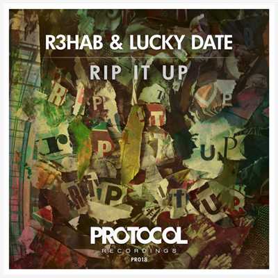 シングル/Rip It Up(Nicky Romero Edit)/R3hab & Lucky Date