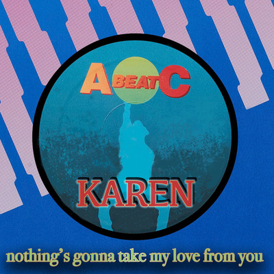 シングル/NOTHING'S GONNA TAKE MY LOVE FROM YOU (Instrumental)/Karen