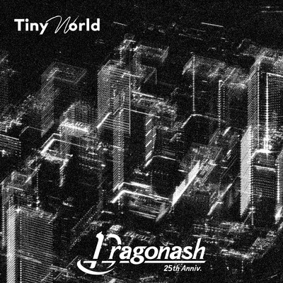 着うた®/Tiny World/Dragon Ash