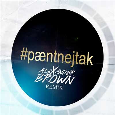 アルバム/Paent Nej Tak (Alexander Brown Remix)/Nik & Jay