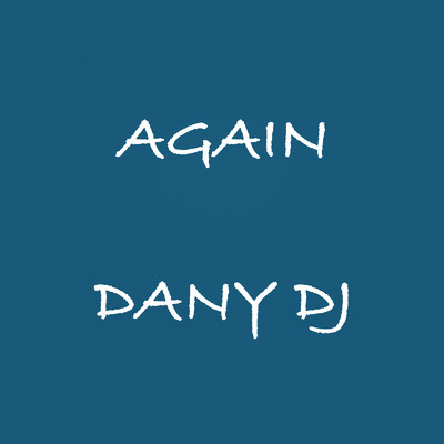 シングル/Again/Dany Dj