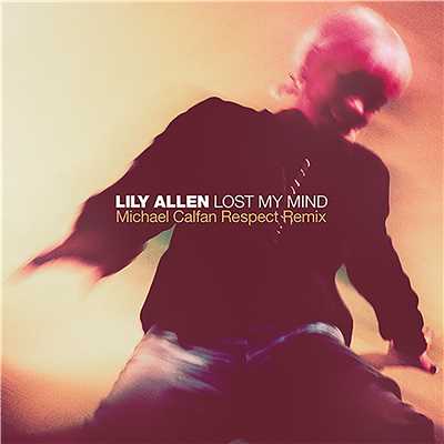 シングル/Lost My Mind (Michael Calfan Respect Remix)/Lily Allen