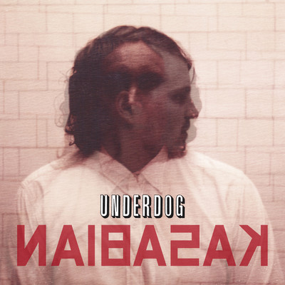 アルバム/Underdog/Kasabian