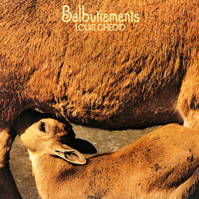 アルバム/Balbutiements/Louis Chedid