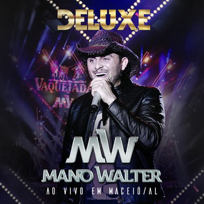 アルバム/Ao Vivo Em Maceio (Deluxe)/Mano Walter