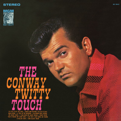 アルバム/The Conway Twitty Touch/コンウェイ・トゥイッティ