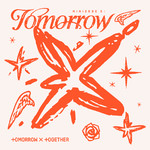 アルバム/minisode 3: TOMORROW/TOMORROW X TOGETHER