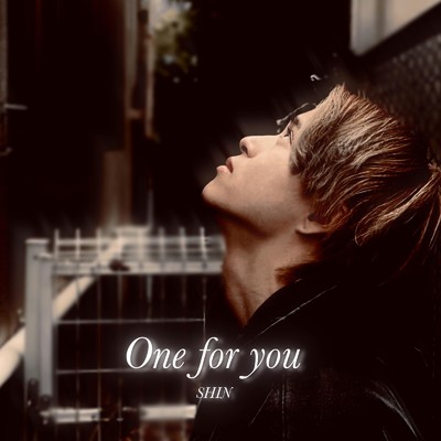 シングル/One for you/SHIN