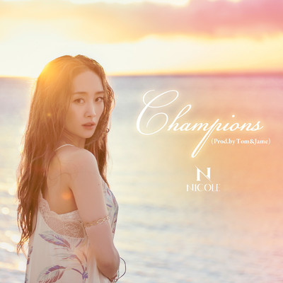 シングル/Champions (feat. Tom&Jame)/ニコル