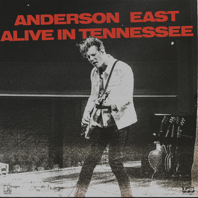 アルバム/Alive In Tennessee (Live)/Anderson East