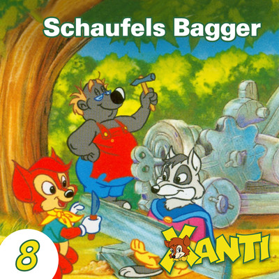 アルバム/Folge 8: Schauffels Bagger/Xanti