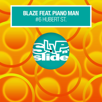 アルバム/#6 Hubert St. (feat. Piano Man)/Blaze
