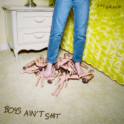 シングル/Boys Ain't Shit (Explicit)/SAYGRACE