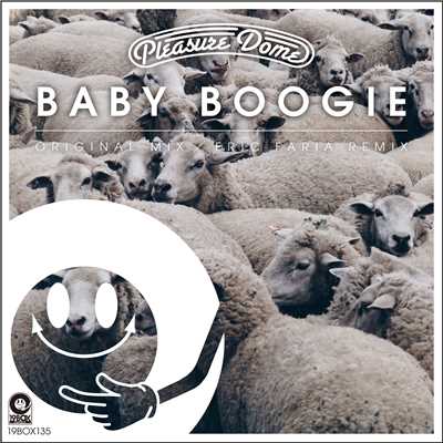 シングル/Baby Boogie(Eric Faria Remix)/Pleasure Dome