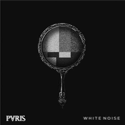 アルバム/White Noise/PVRIS