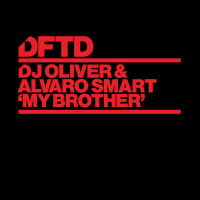 シングル/My Brother (Extended Mix)/DJ Oliver & Alvaro Smart