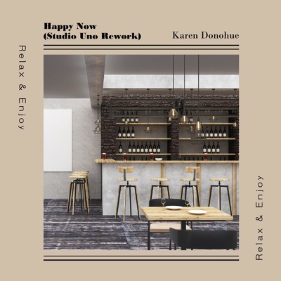 シングル/Happy Now (Studio Uno Rework) [Cover ver.]/Karen Donohue