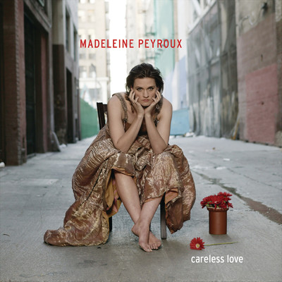 アルバム/Careless Love (Deluxe Edition)/Madeleine Peyroux