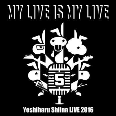 MY LIVE IS MY LIVE/椎名慶治