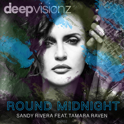 シングル/Round Midnight (feat. Tamara Raven) [Soul Vision Remix]/Sandy Rivera