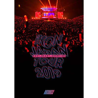DON'T FORGET [iKON JAPAN TOUR 2019 at MAKUHARI MESSE_2019.9.8]/iKON