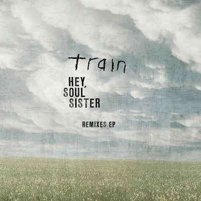 アルバム/Hey, Soul Sister/Train