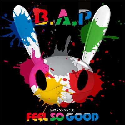 アルバム/FEEL SO GOOD＜Type-B＞/B.A.P