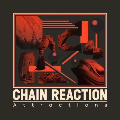 シングル/Chain Reaction/Attractions