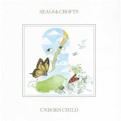 アルバム/Unborn Child/Seals and Crofts
