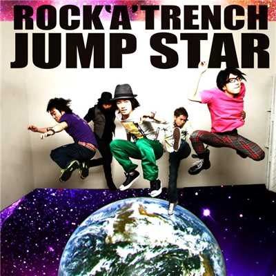 着うた®/JUMP STAR/ROCK'A'TRENCH