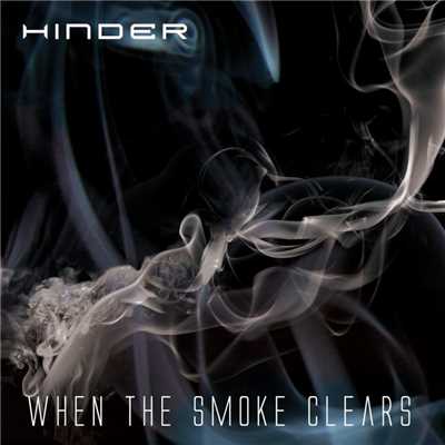 アルバム/When The Smoke Clears/Hinder