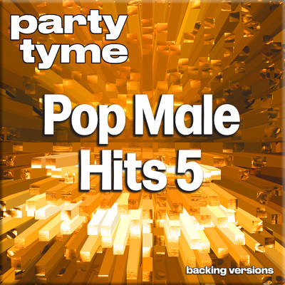 Mandy (made popular by Westlife) [backing version]/Party Tyme