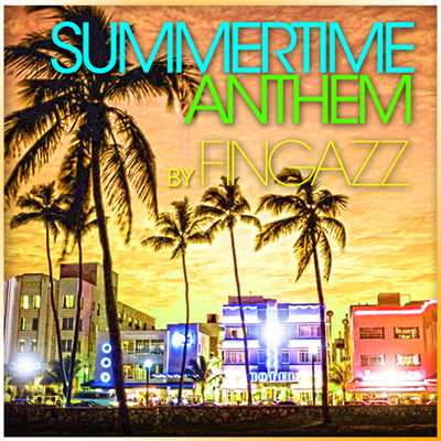 Summertime Anthem/フィンガズ