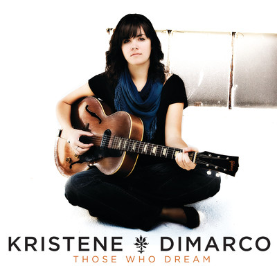 アルバム/Those Who Dream/Kristene DiMarco