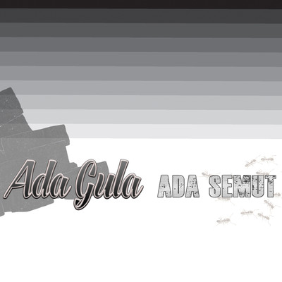 Ada Gula Ada Semut/Various Artists