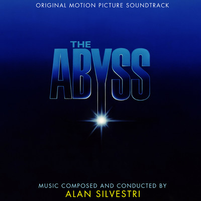 アルバム/The Abyss (Original Motion Picture Soundtrack)/アラン・シルヴェストリ