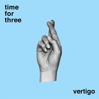 シングル/Vertigo/Time for Three