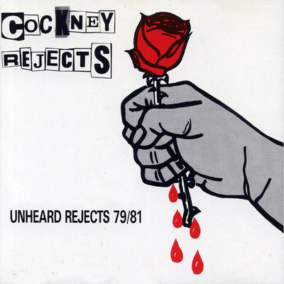 アルバム/Unheard Rejects 79／81/Cockney Rejects