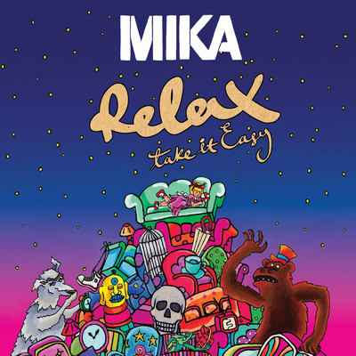 シングル/Relax, Take It Easy (New Radio Edit)/MIKA