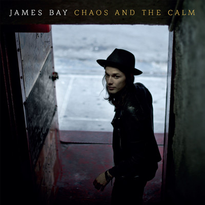 アルバム/Chaos And The Calm (Deluxe Edition)/ジェイムス・ベイ