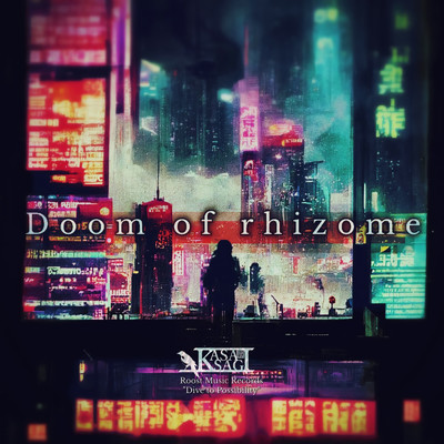 シングル/Doom of rhizome/鵲