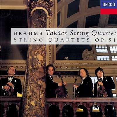 アルバム/Brahms: String Quartets Nos. 1 & 2/タカーチ弦楽四重奏団