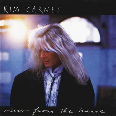 アルバム/View From The House/Kim Carnes