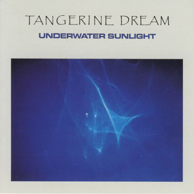 アルバム/Underwater Sunlight/Tangerine Dream