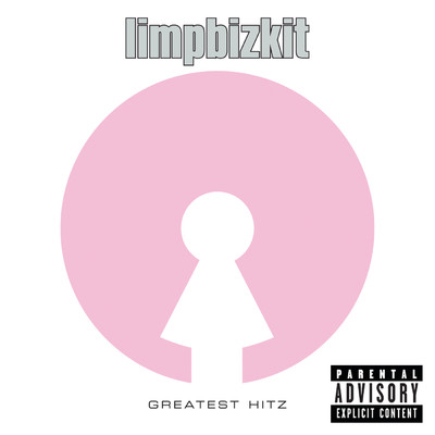 アルバム/Greatest Hitz (Explicit)/リンプ・ビズキット