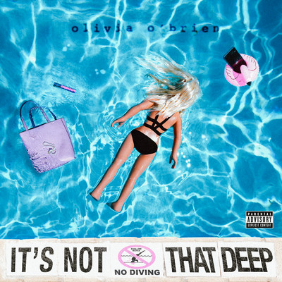 アルバム/It's Not That Deep (Explicit)/Olivia O'Brien
