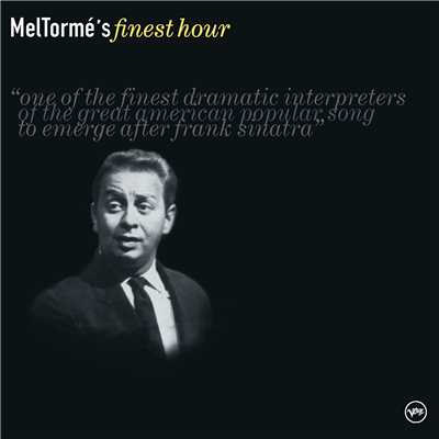 Mel Torme's Finest Hour/メル・トーメ